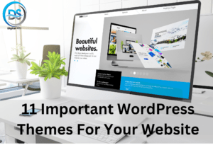 11 Important WordPress Themes for Your Website​