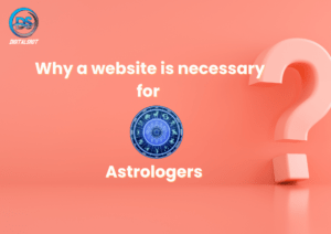 Why a website is necessary for astrologers