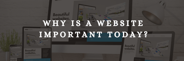 Why is a website important today?